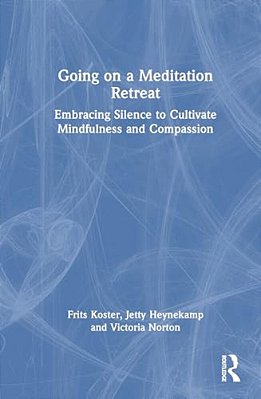Going On A Meditation Retreat: Embracing Silence To Cultivate Mindfulness And Compassion-..