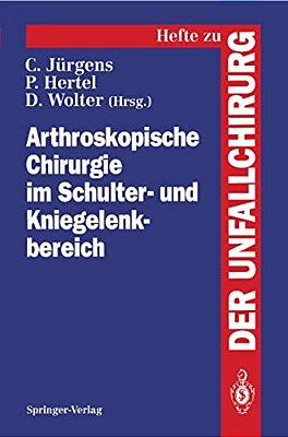 Arthroskopische Chirurgie Im Schulter- Und Kniegelenkbereich-..