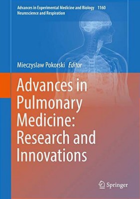 Advances In Pulmonary Medicine: Research And Innovations-..