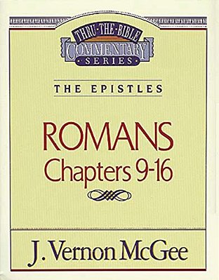 Thru The Bible Vol. 43: The Epistles (Romans 9-16): 43-..