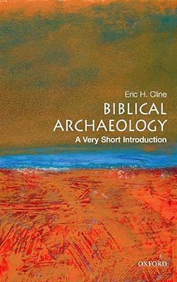 Biblical Archaeology: A Very Short Introduction-..