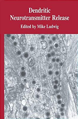 Dendritic Neurotransmitter Release-..