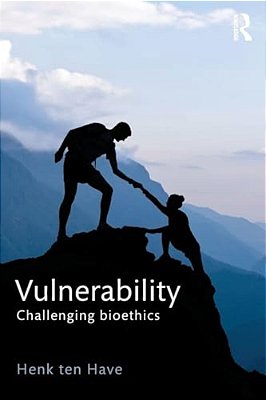 Vulnerability: Challenging Bioethics-..