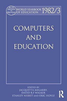World Yearbook Of Education 1982/3: Computers And Education-..