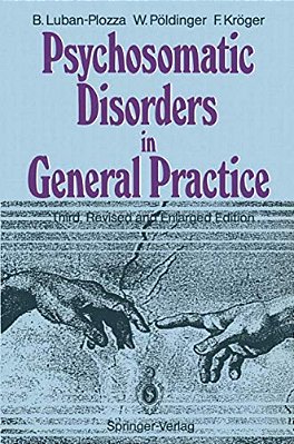 Psychosomatic Disorders In General Practice-..