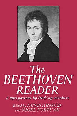 The Beethoven Reader: A Symposium By Leading Scholars-..