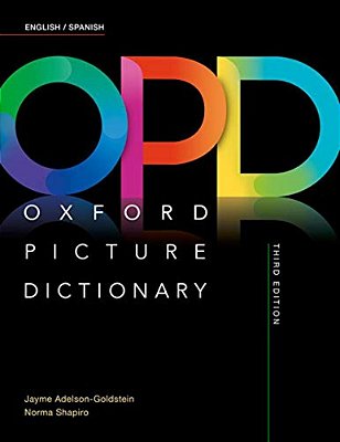 Oxford Picture Dictionary Third Edition: English/Spanish Dictionary-..