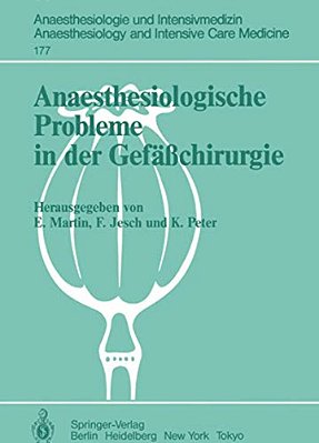 Anaesthesiologische Probleme In Der Gefäßchirurgie: 2. Rheingau-Workshop-..