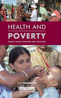 Health And Poverty: Global Health Problems And Solutions-..