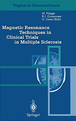 Magnetic Resonance Techniques In Clinical Trials In Multiple Sclerosis-..