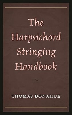 Harpsichord Stringing Handbook-..