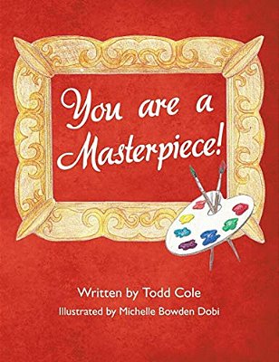 You Are A Masterpiece!-..