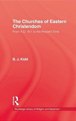 The Churches Of Eastern Christendom-..