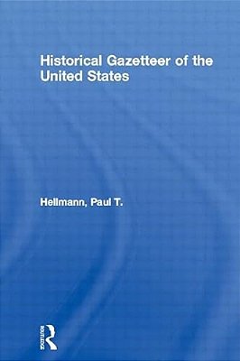 Historical Gazetteer Of The United States-..