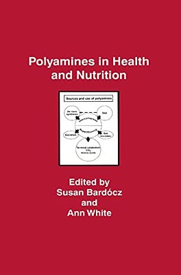 Polyamines In Health And Nutrition-..