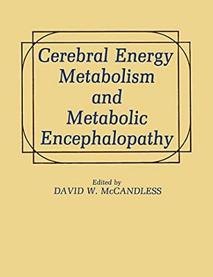 Cerebral Energy Metabolism And Metabolic Encephalopathy-..