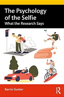 The Psychology Of The Selfie: What The Research Says-..