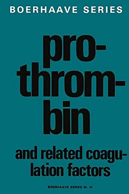 Prothrombin And Related Coagulation Factors-..