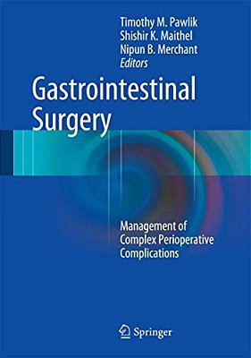 Gastrointestinal Surgery: Management Of Complex Perioperative Complications-..