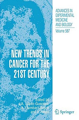 New Trends In Cancer For The 21St Century-..