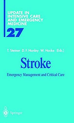 Stroke: Emergency Management And Critical Care-..