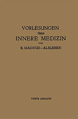 Vorlesungen Über Innere Medizin-..