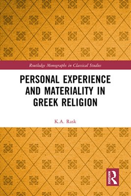 Personal Experience And Materiality In Greek Religion-..