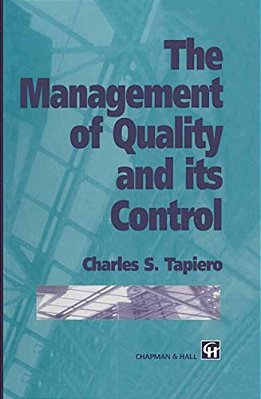 The Management Of Quality And Its Control-..