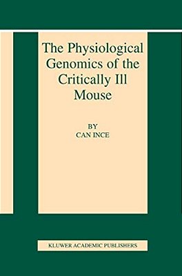 The Physiological Genomics Of The Critically Ill Mouse-..