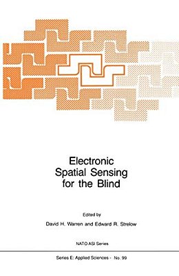 Electronic Spatial Sensing For The Blind: Contributions From Perception, Rehabilitation, And Computer Vision-..