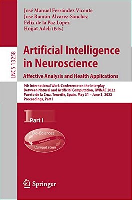 Artificial Intelligence In Neuroscience: Affective Analysis And Health Applications: 9Th International Work-Conference On The Interplay Between Natura-..