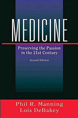 Medicine: Preserving The Passion In The 21St Century-..