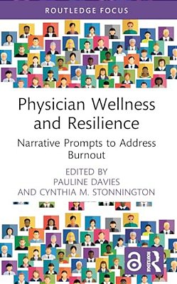 Physician Wellness And Resilience: Narrative Prompts To Address Burnout-..