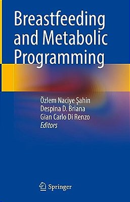 Breastfeeding And Metabolic Programming-..