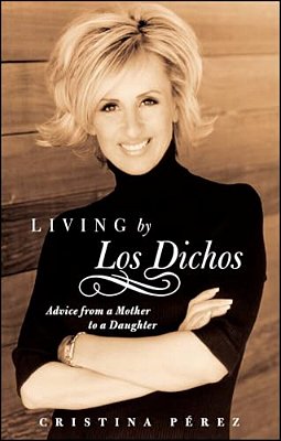 Living By Los Dichos-..
