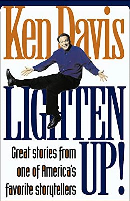 Lighten Up!: Great Stories From One Of America's Favorite Storytellers-..