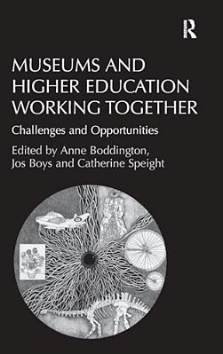 Museums And Higher Education Working Together: Challenges And Opportunities-..