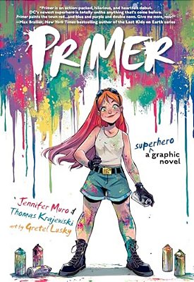 Primer: A Superhero Graphic Novel-..