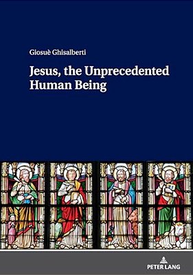 Jesus, The Unprecedented Human Being-..