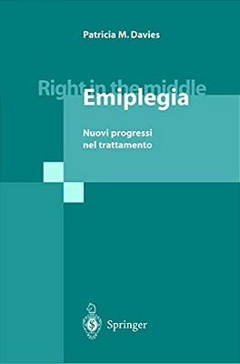 Right In The Middle - Emiplegia: Nuovi Progressi Nel Trattamento-..