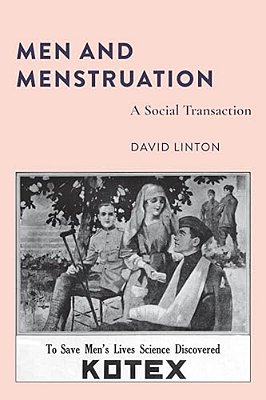 Men And Menstruation: A Social Transaction-..