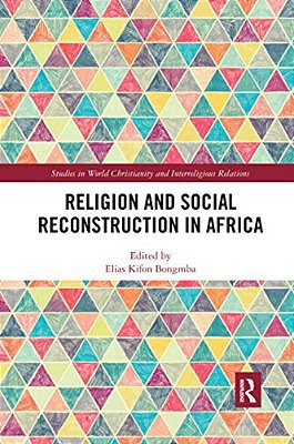 Religion And Social Reconstruction In Africa-..