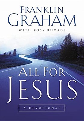 The All For Jesus: A Devotional-..