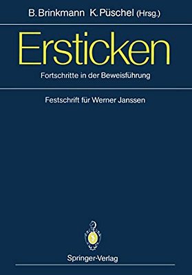 Ersticken: Fortschritte In Der Beweisführung Festschrift Für Werner Janssen-..