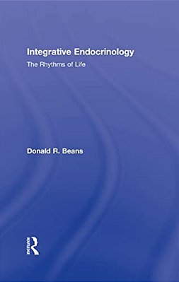 Integrative Endocrinology: The Rhythms Of Life-..