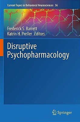 Disruptive Psychopharmacology-..