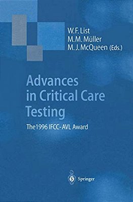 Advances In Critical Care Testing: The 1996 Ifcc-Avl Award-..