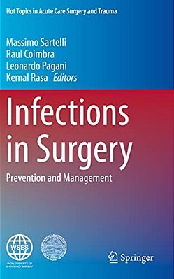 Infections In Surgery: Prevention And Management-..
