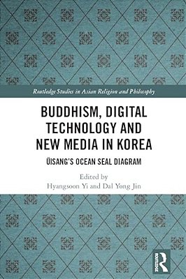 Buddhism, Digital Technology And New Media In Korea: Uisang's Ocean Seal Diagram-..