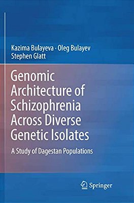 Genomic Architecture Of Schizophrenia Across Diverse Genetic Isolates: A Study Of Dagestan Populations-..